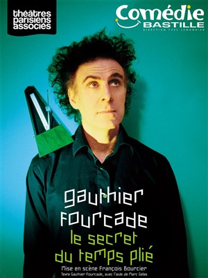 Affiche de Gauthier Fourcade Dans Le secret du temps plié