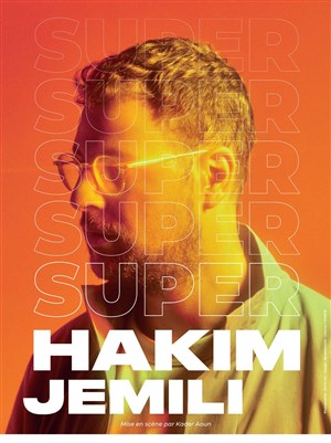 Affiche de Hakim Jemili dans Super