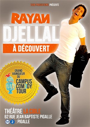 Affiche de Rayan Djellal dans A Découvert