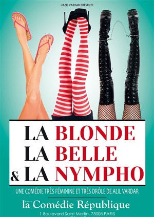 Affiche de La blonde, la belle et la nympho