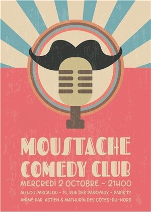 Affiche de Le Moustache Comedy Club