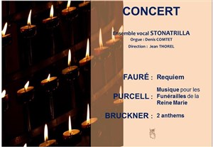 Affiche de Fauré : Requiem - Purcell : Funérailles de la Reine Mary - Bruckner