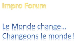 Affiche de Le Monde Change...Changeons le monde !