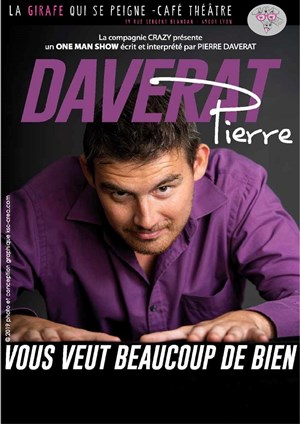 Affiche de Pierre Daverat vous veut beaucoup de bien