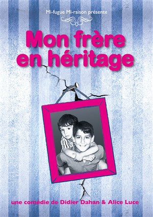 Affiche de Mon frère en héritage