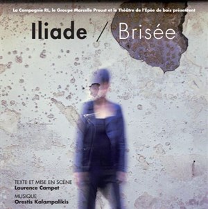 Affiche de Iliade / Brisée