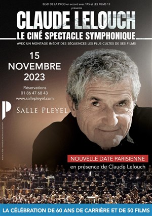 Affiche de Claude Lelouch : le ciné spectacle symphonique