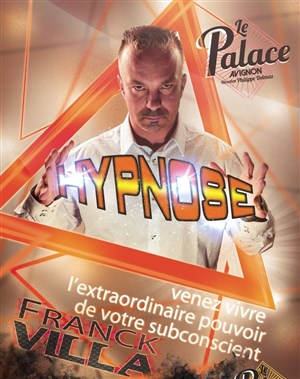 Affiche de Franck Villa dans Hypnose