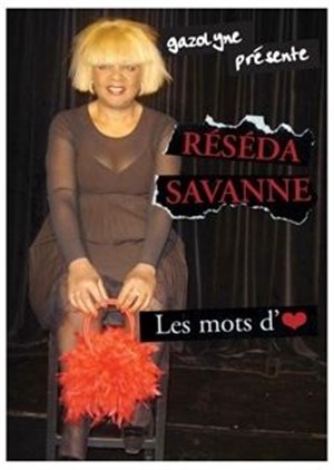 Affiche de Reseda Savanne dans Les mots de coeur
