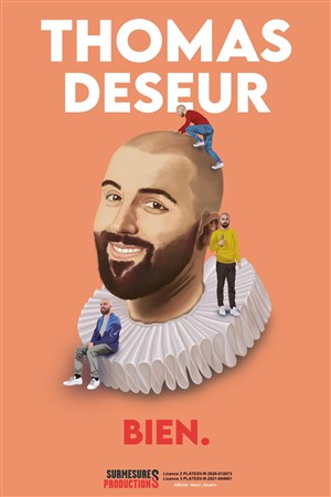 Affiche de Thomas Deseur dans Bien.