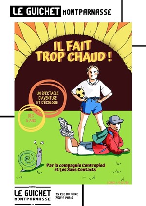 Affiche de Il fait trop chaud !
