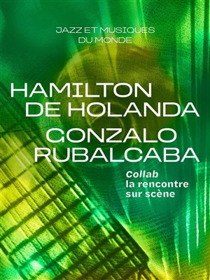 Affiche de Hamilton de Holanda & Gonzalo Rubalcaba