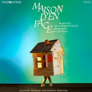 Affiche de Maison d'en face | par La Marche Bleue