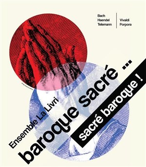 Affiche de Baroque sacré... sacré baroque !