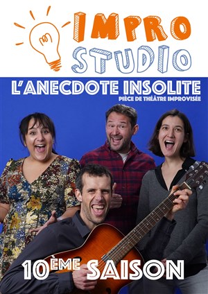 Affiche de L'anecdote insolite | Impro studio shows