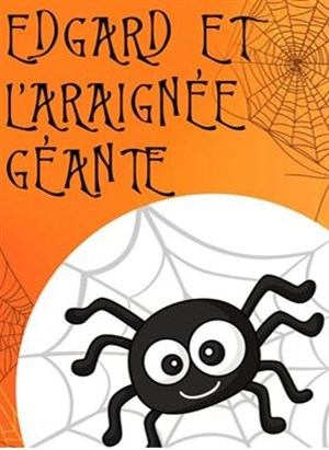 Affiche de Edgard et l'Araignée Géante