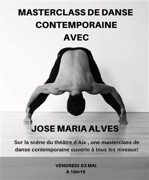 Affiche de Masterclass de danse contemporaine | avec José Maria Alvès