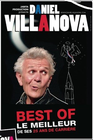 Affiche de Daniel Villanova : Best Of de ses 25 ans de carrière