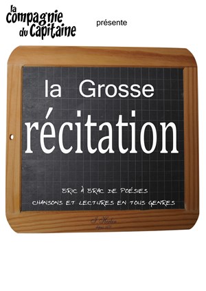 Affiche de La grosse récitation
