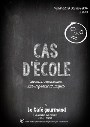 Affiche de Cas d'école - Cabaret d'impro by Les Improcondriaques