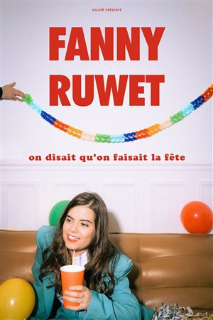 Affiche de Fanny Ruwet dans On disait qu'on faisait la fête