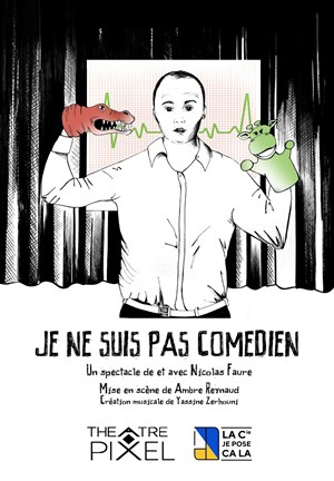 Affiche de Je ne suis pas comédien