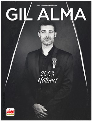 Affiche de Gil Alma dans 200% naturel