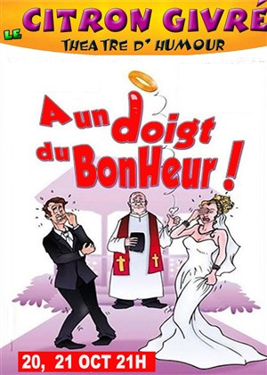 Affiche de À un doigt du bonheur