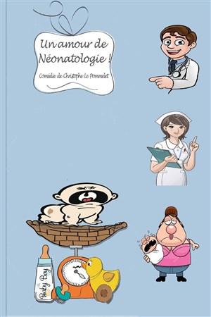 Affiche de Un amour de néonatologie !