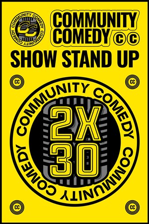 Affiche de Community Comedy 2 x 30