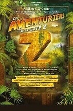 Affiche de Les aventuriers de la cité Z