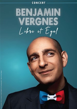 Affiche de Benjamin Vergnes - Libre et égal