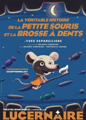 Affiche de La Véritable histoire de la Petite Souris et la Brosse à dents