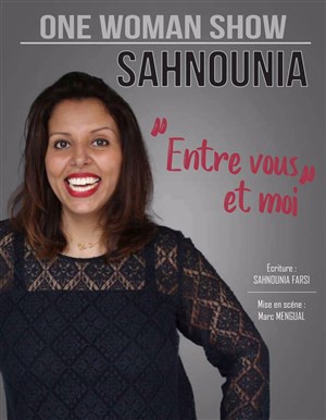 Affiche de Sahnounia Farsi dans Entre vous et moi
