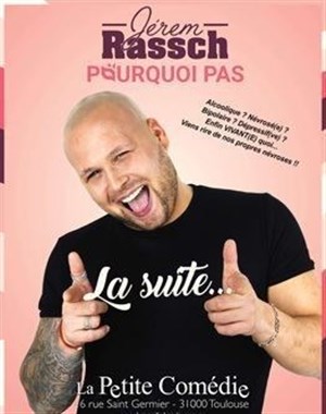 Affiche de Jerem Rassch dans Pourquoi pas, la suite