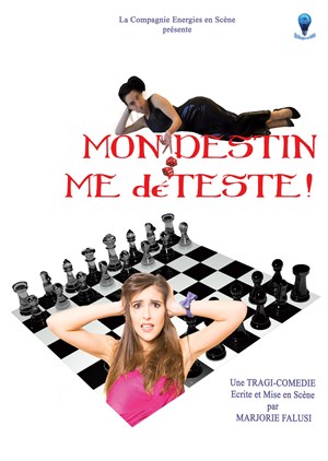 Affiche de Mon destin me déTeste !