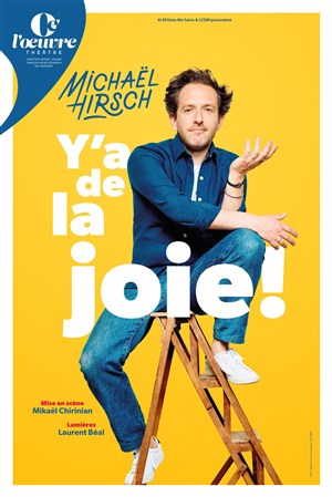 Michaël Hirsch dans Y'a de la joie !