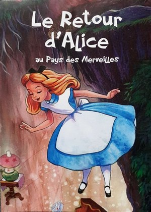 Affiche de Le retour d'Alice au pays des merveilles