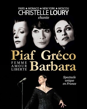 Affiche de Christelle Loury chante Piaf Greco Barbara