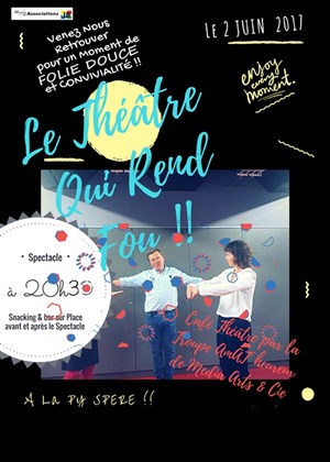 Affiche de Le Théâtre Qui Rend Fou