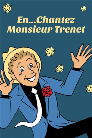 Affiche de En...chantez monsieur Trenet