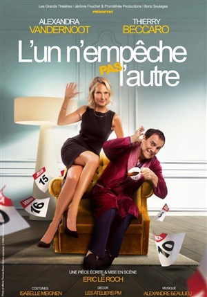 Affiche de L'un n'empêche pas l'autre | avec Thierry Beccaro