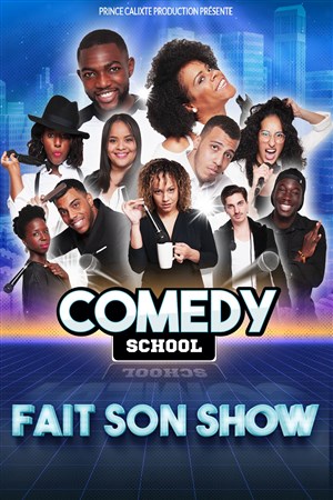Affiche de Comedy school fait son show
