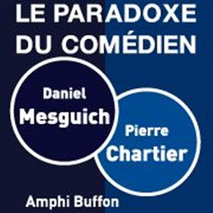 Affiche de Entretien des Grands Moulins : Le Paradoxe du comédien