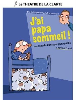 Affiche de J'ai Papa Sommeil
