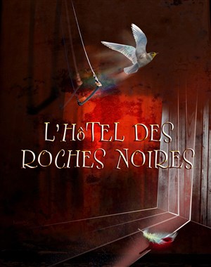 Affiche de L'hôtel des Roches Noires
