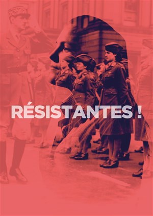 Affiche de Résistantes !