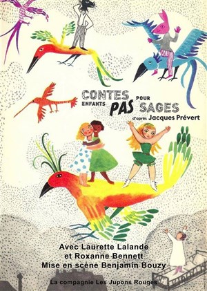 Affiche de Contes pour enfants pas sages d'après Jacques Prévert