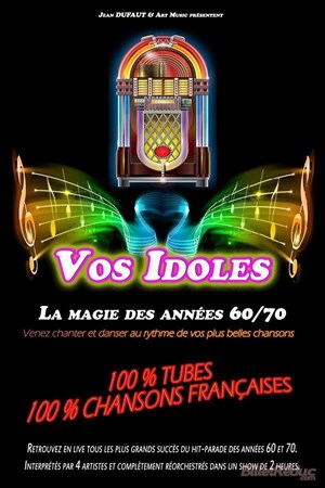 Affiche de Vos idoles, la magie des années 70
