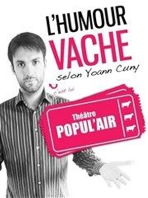 Affiche de Yoann Cuny dans L'Humour vache selon Yoan Cuny
